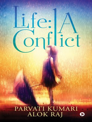 cover image of Life: A Conflict